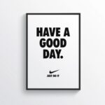 Have A Good Day White