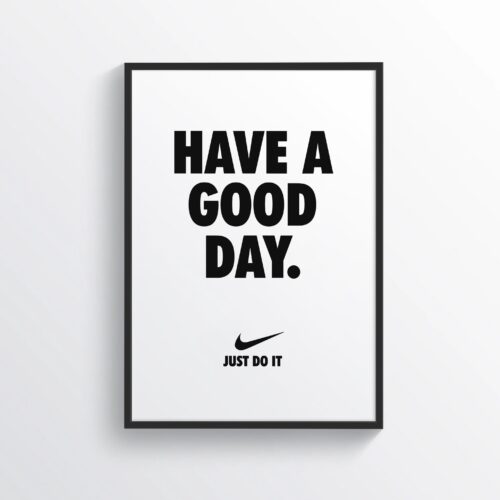 HAVE A GOOD DAY White